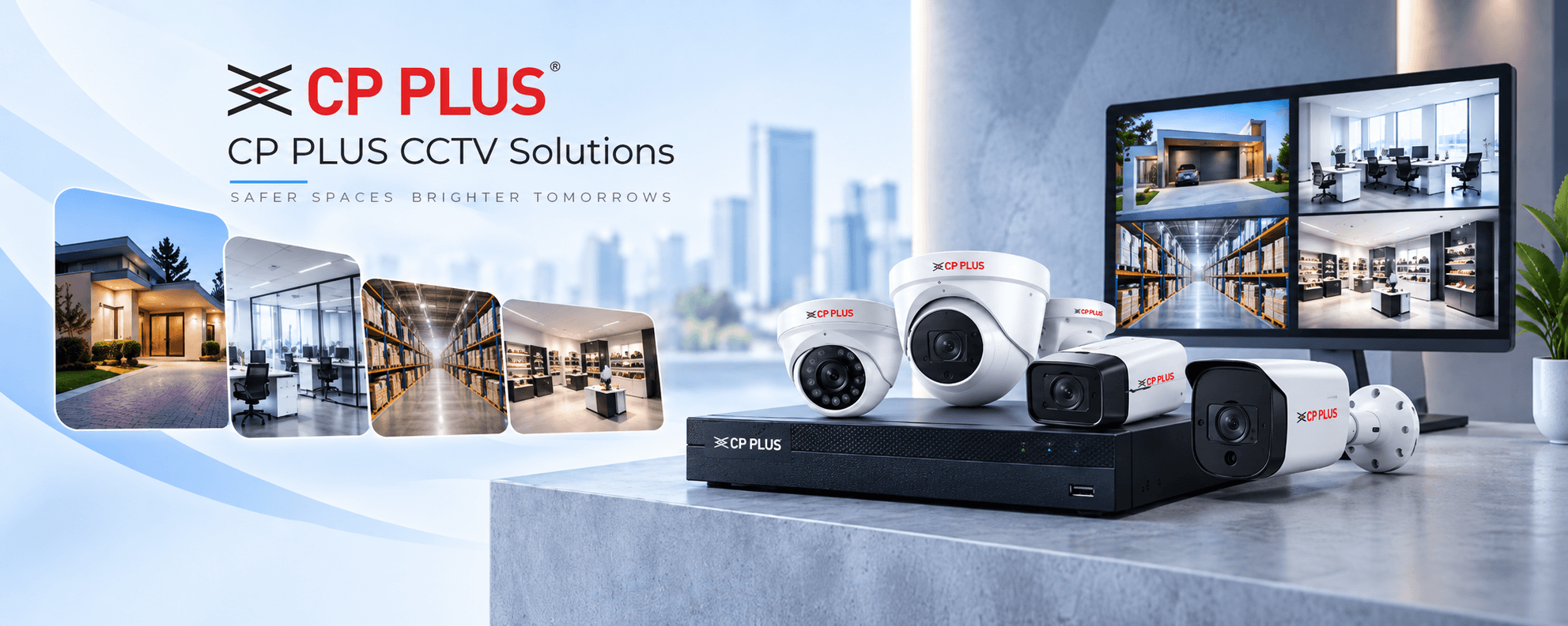 CP PLUS CCTV Solutions - Safer Spaces, Brighter Tomorrows